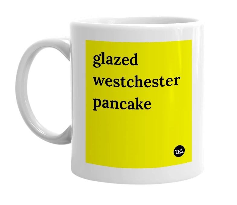 White mug with 'glazed westchester pancake' in bold black letters