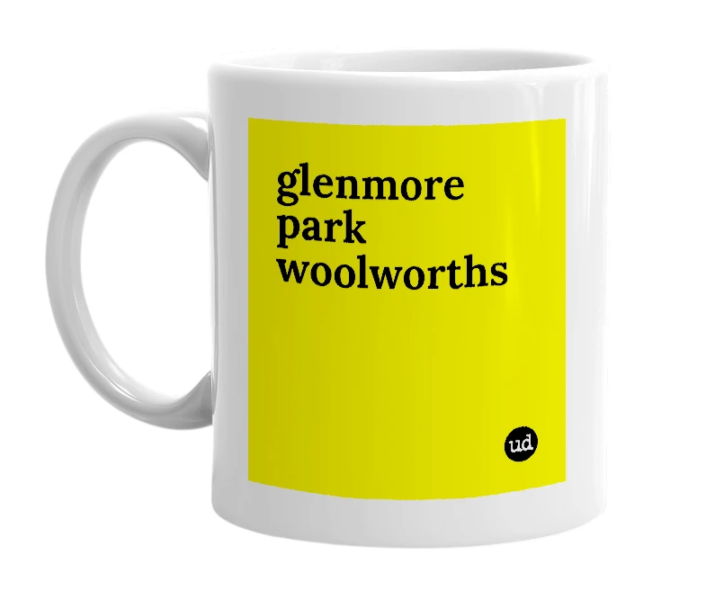 White mug with 'glenmore park woolworths' in bold black letters