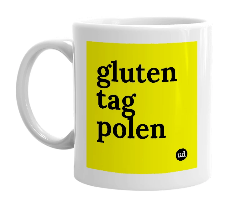 White mug with 'gluten tag polen' in bold black letters