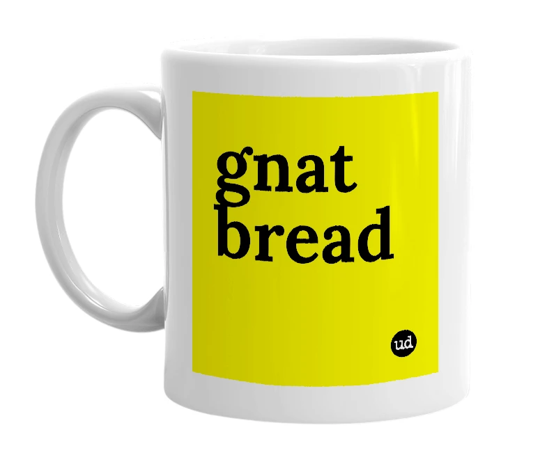 White mug with 'gnat bread' in bold black letters