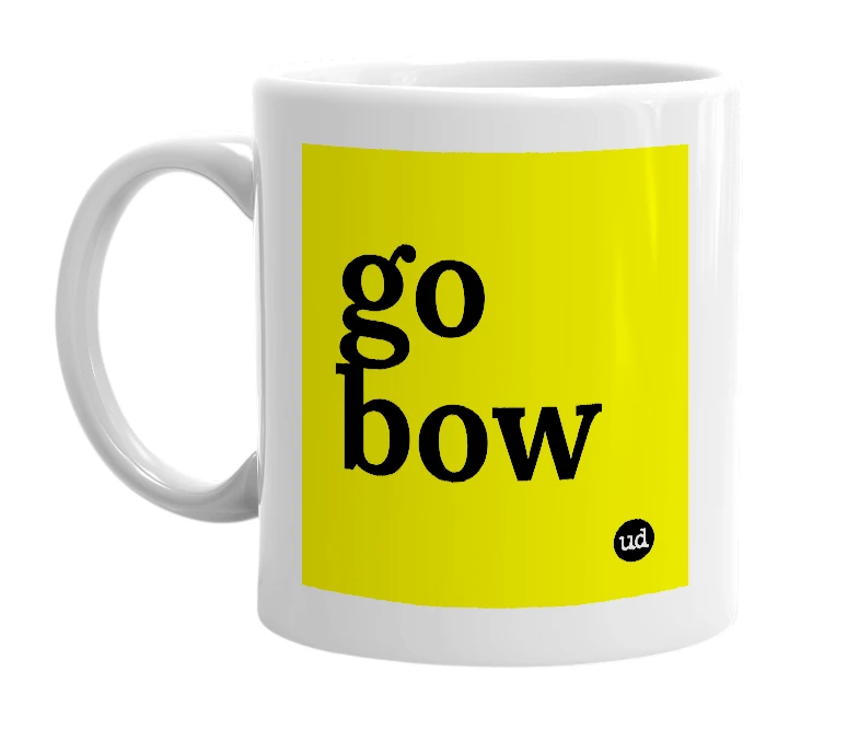White mug with 'go bow' in bold black letters