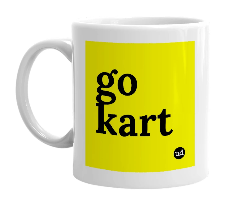 White mug with 'go kart' in bold black letters