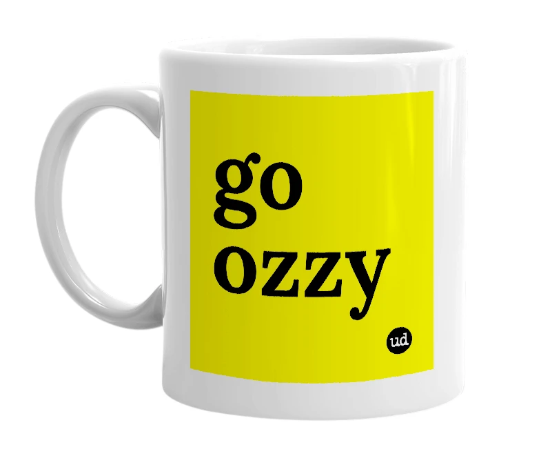 White mug with 'go ozzy' in bold black letters
