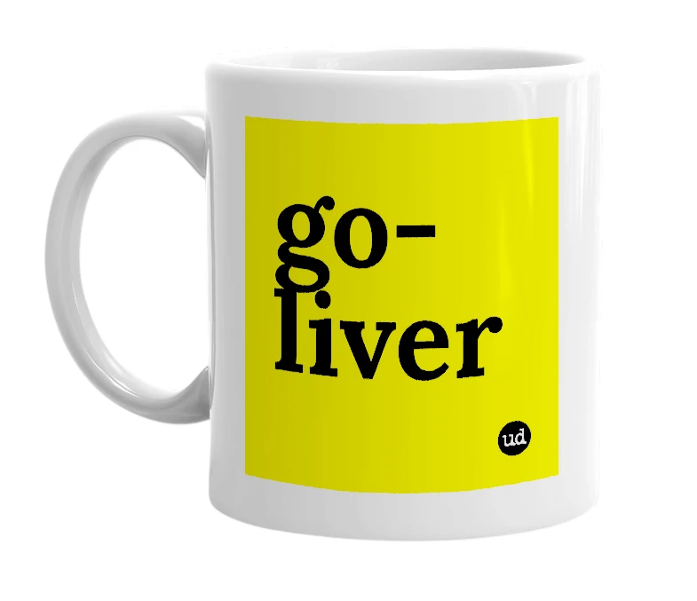 White mug with 'go-liver' in bold black letters