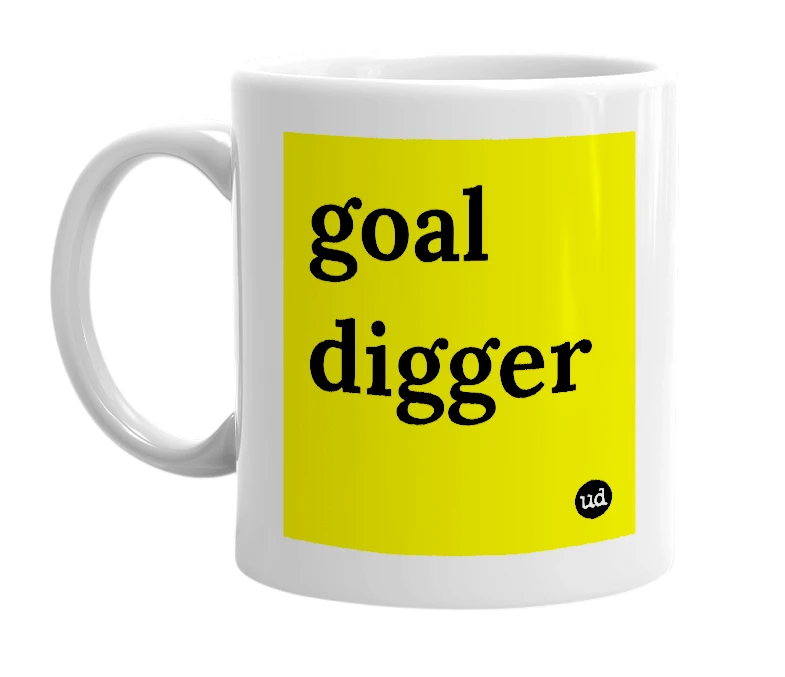 White mug with 'goal digger' in bold black letters