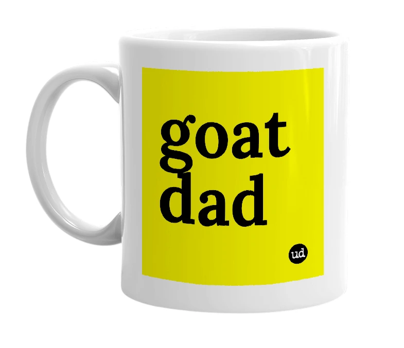 White mug with 'goat dad' in bold black letters
