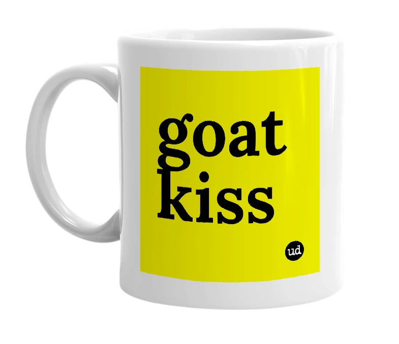 White mug with 'goat kiss' in bold black letters