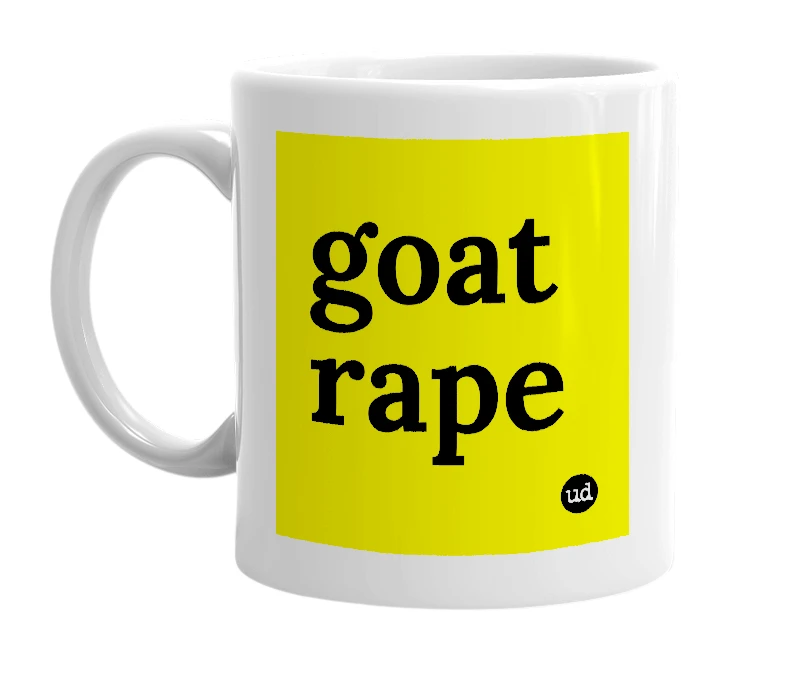 White mug with 'goat rape' in bold black letters