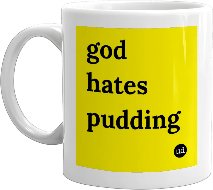 god hates pudding front