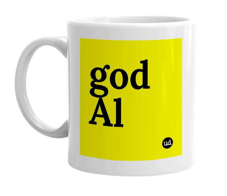 White mug with 'god Al' in bold black letters