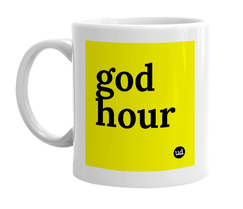 White mug with 'god hour' in bold black letters