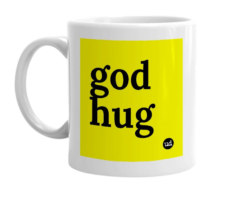 White mug with 'god hug' in bold black letters