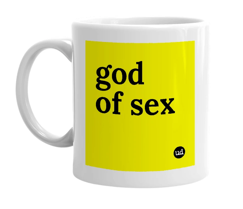 White mug with 'god of sex' in bold black letters