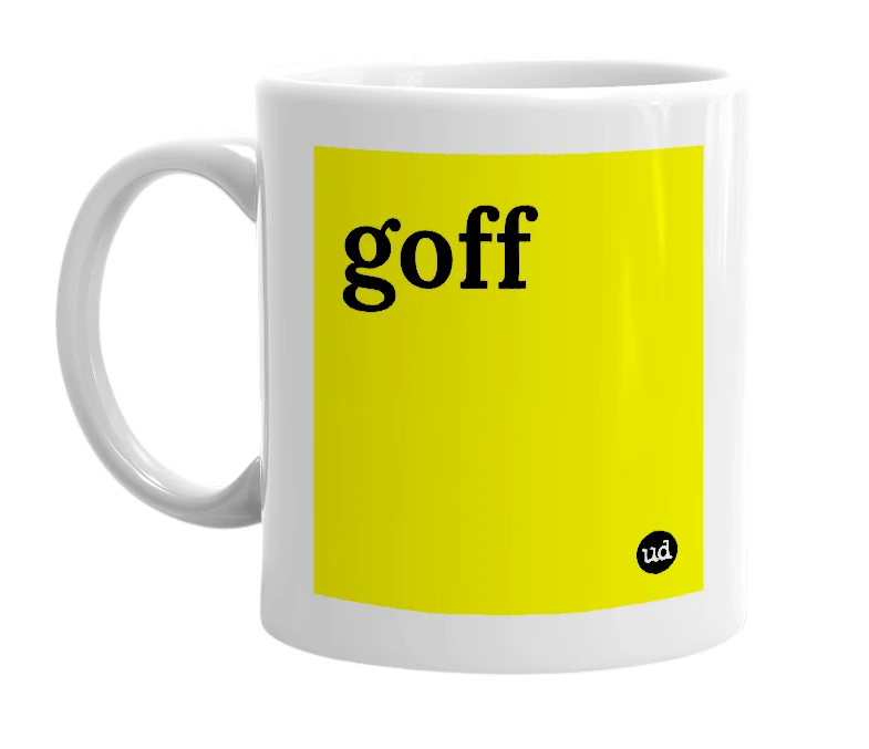 White mug with 'goff' in bold black letters