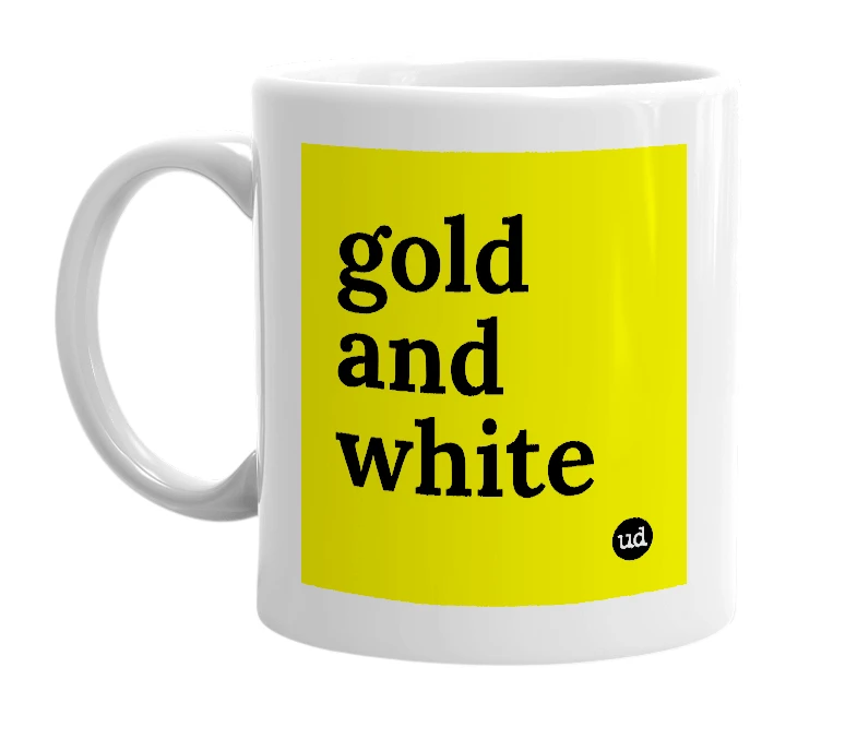 White mug with 'gold and white' in bold black letters