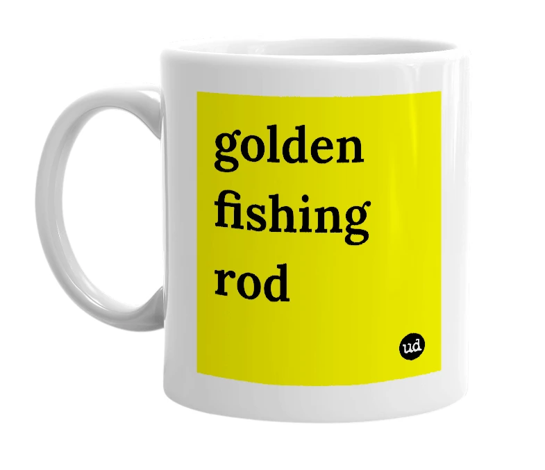 White mug with 'golden fishing rod' in bold black letters