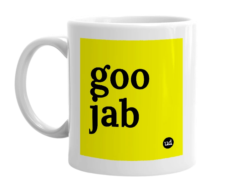 White mug with 'goo jab' in bold black letters