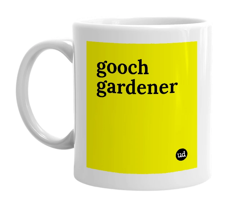 White mug with 'gooch gardener' in bold black letters