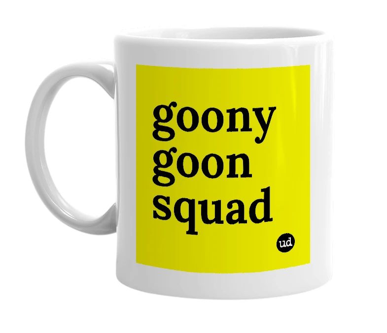 White mug with 'goony goon squad' in bold black letters