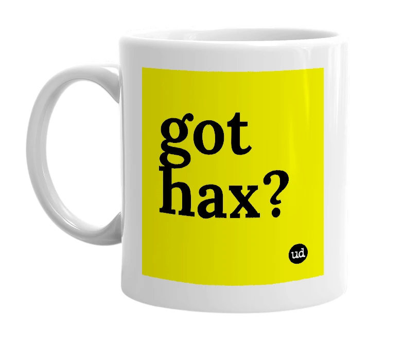 White mug with 'got hax?' in bold black letters