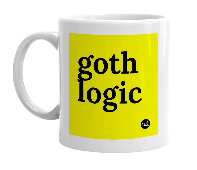 White mug with 'goth logic' in bold black letters