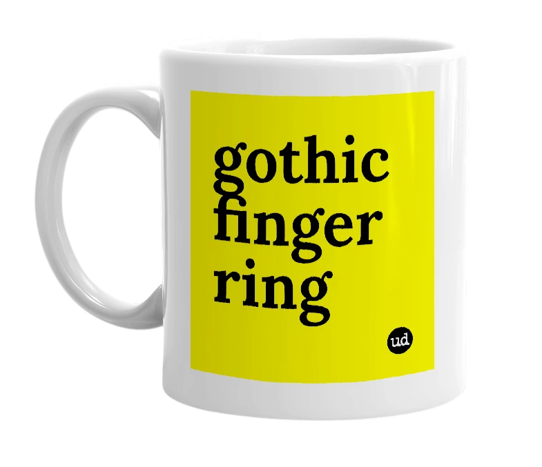 White mug with 'gothic finger ring' in bold black letters