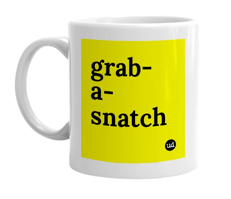 White mug with 'grab-a-snatch' in bold black letters