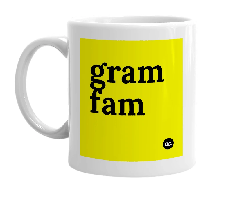 White mug with 'gram fam' in bold black letters