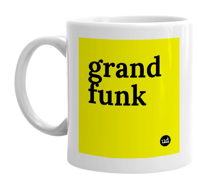 White mug with 'grand funk' in bold black letters