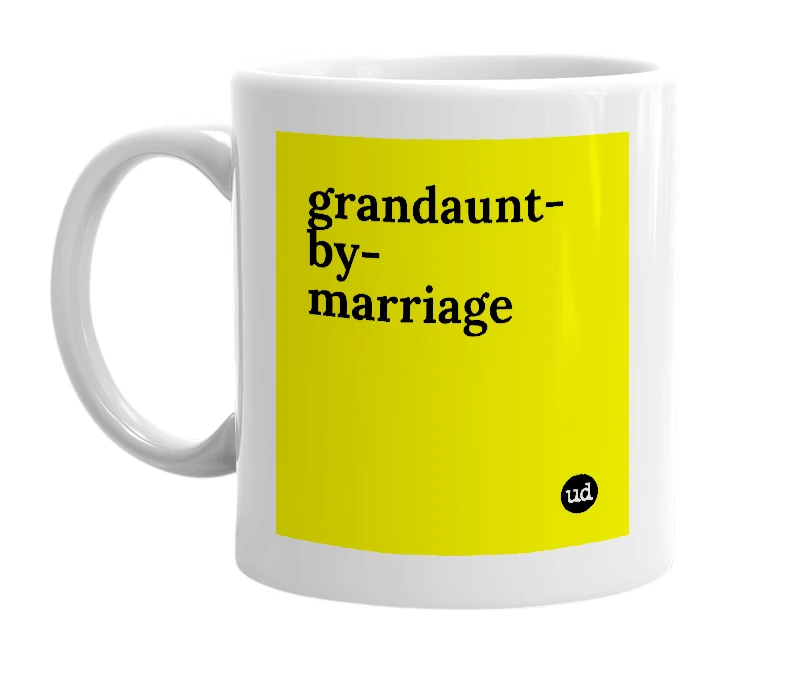 White mug with 'grandaunt-by-marriage' in bold black letters