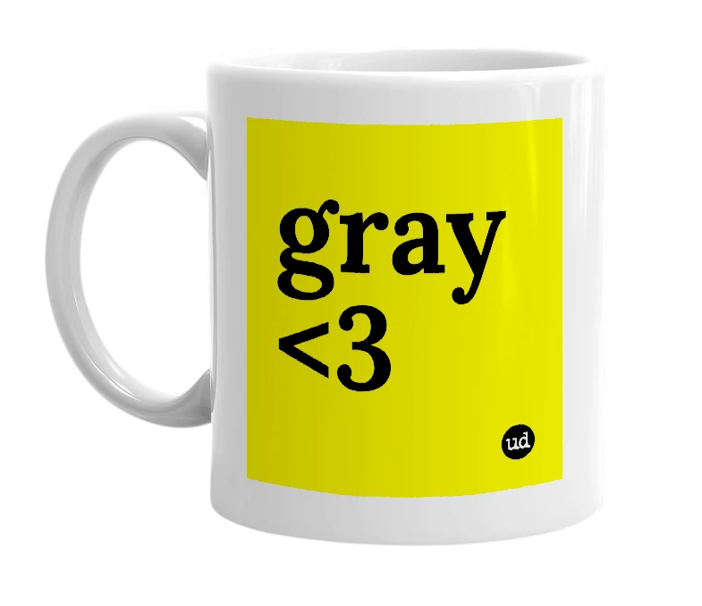 White mug with 'gray <3' in bold black letters