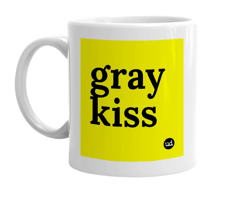 White mug with 'gray kiss' in bold black letters