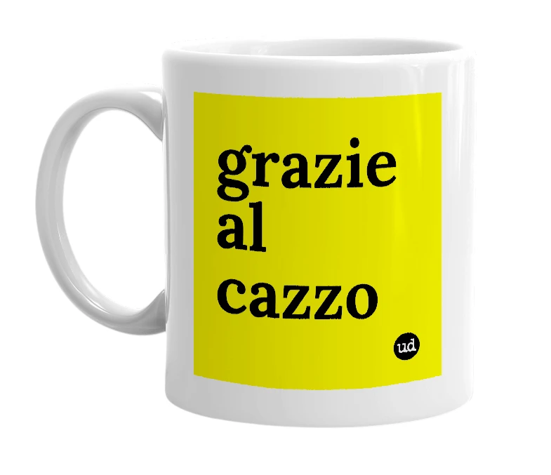 White mug with 'grazie al cazzo' in bold black letters