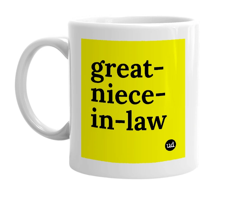 White mug with 'great-niece-in-law' in bold black letters