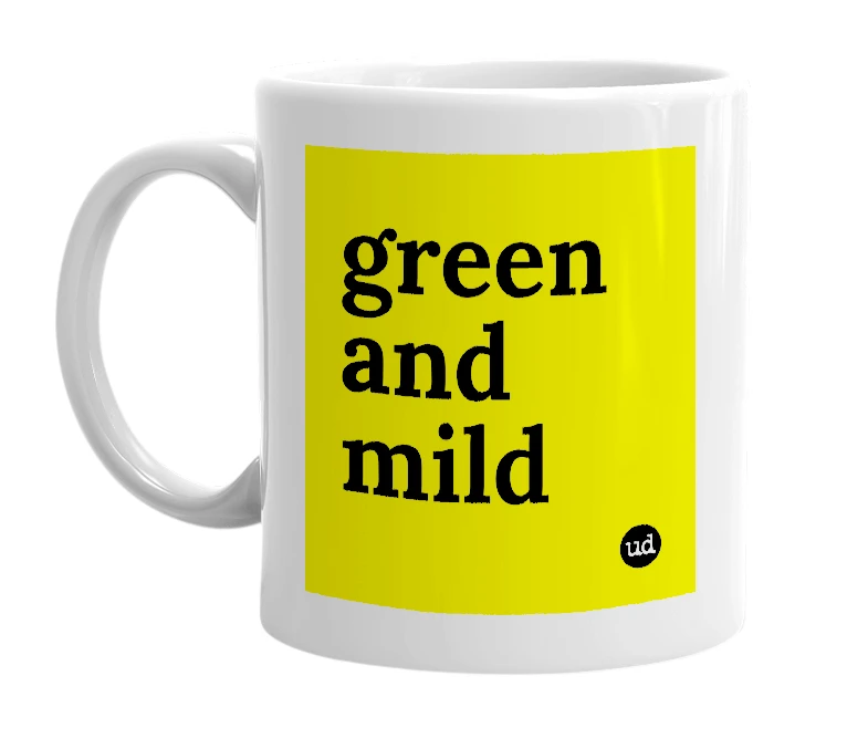 White mug with 'green and mild' in bold black letters
