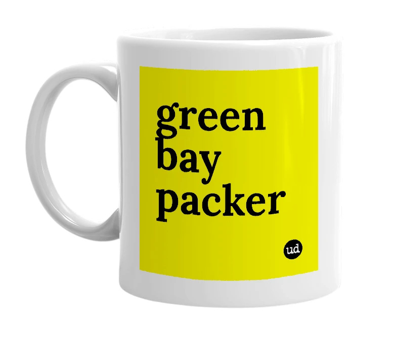 White mug with 'green bay packer' in bold black letters