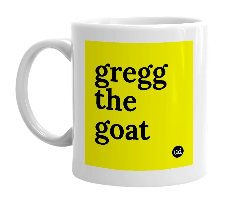 White mug with 'gregg the goat' in bold black letters