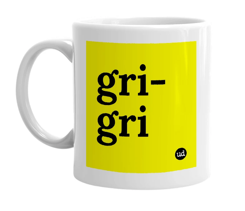 White mug with 'gri-gri' in bold black letters