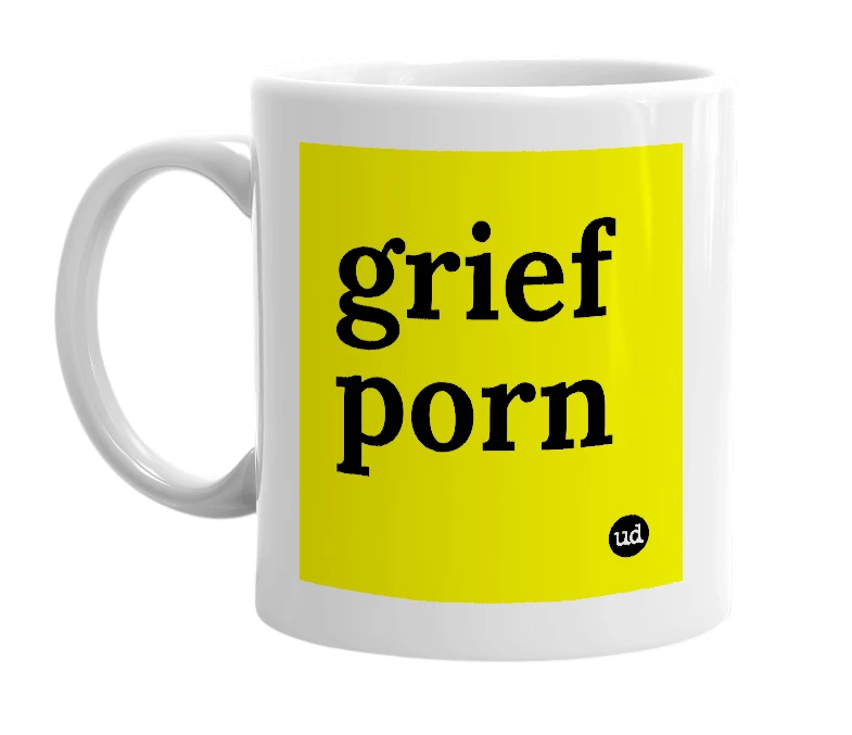 White mug with 'grief porn' in bold black letters