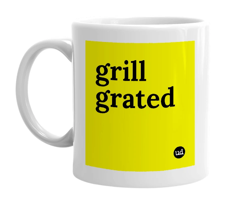 White mug with 'grill grated' in bold black letters
