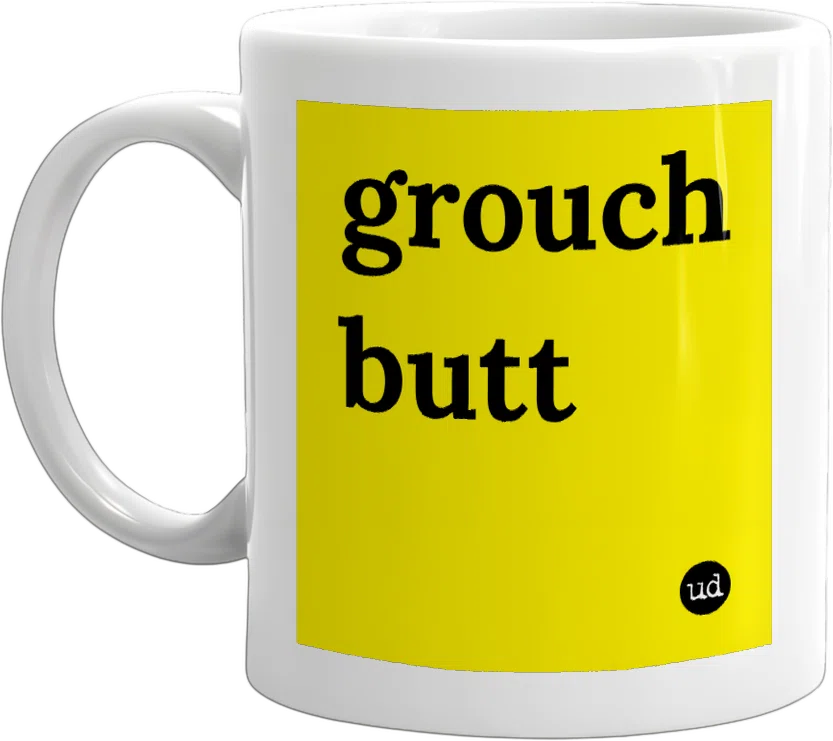 grouch butt front