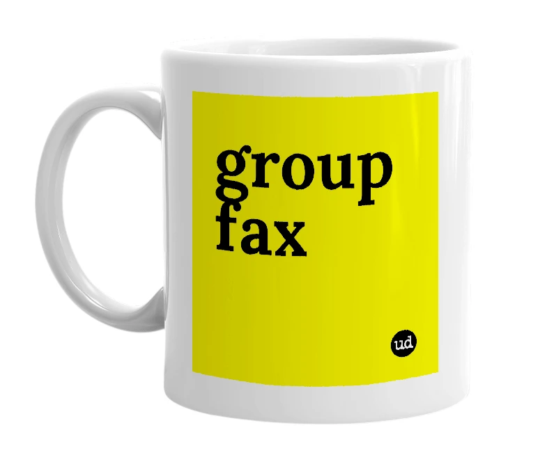 White mug with 'group fax' in bold black letters