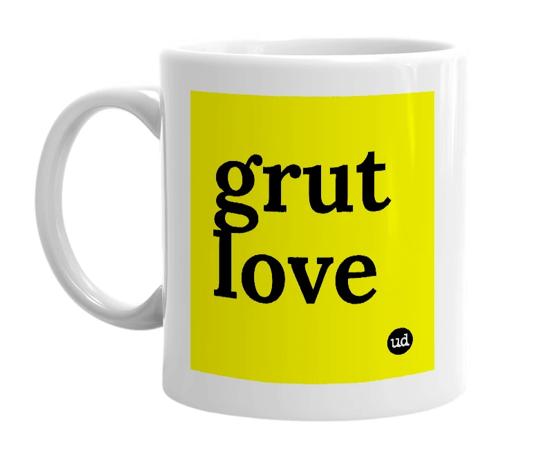White mug with 'grut love' in bold black letters