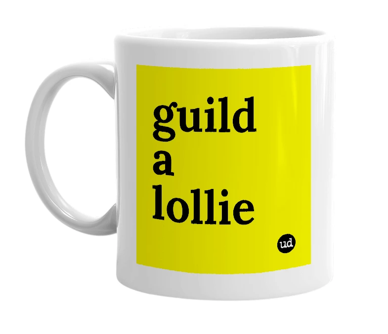 White mug with 'guild a lollie' in bold black letters
