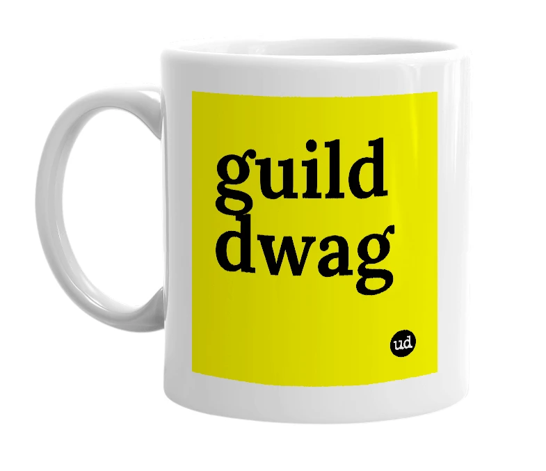 White mug with 'guild dwag' in bold black letters