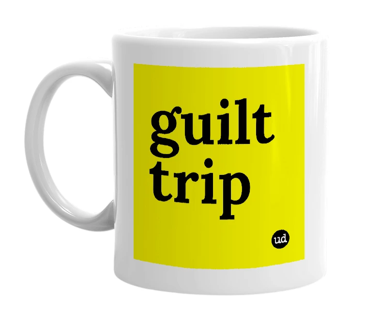 White mug with 'guilt trip' in bold black letters