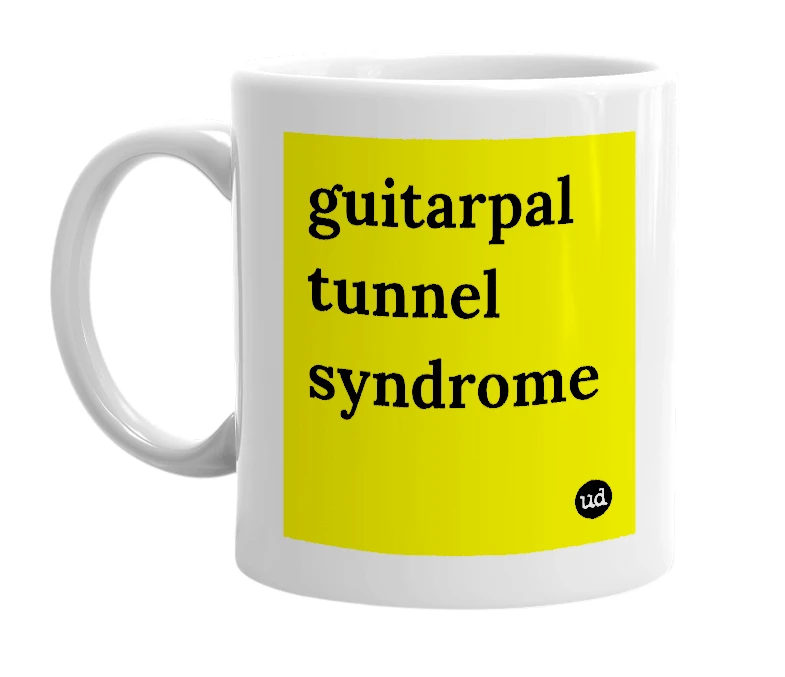 White mug with 'guitarpal tunnel syndrome' in bold black letters