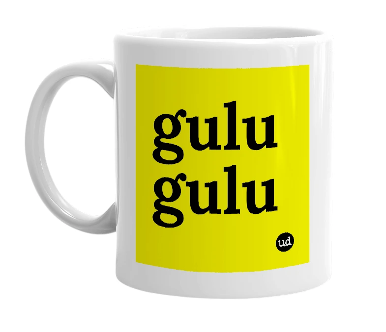 White mug with 'gulu gulu' in bold black letters