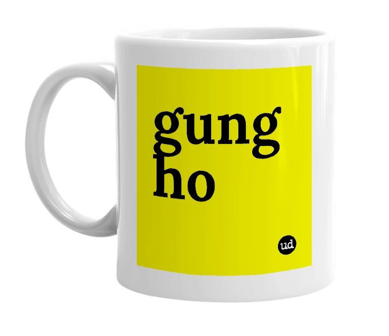 White mug with 'gung ho' in bold black letters
