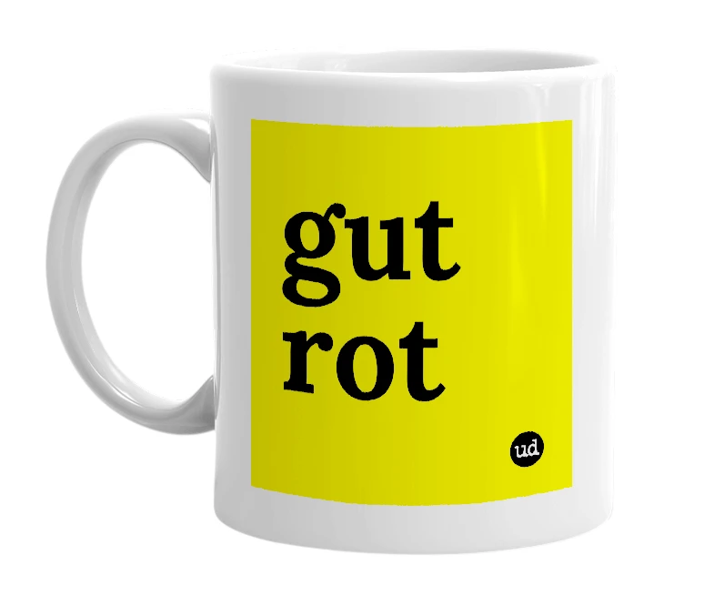 White mug with 'gut rot' in bold black letters